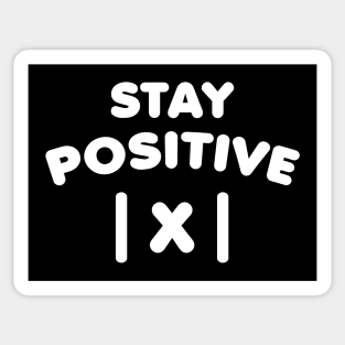 stay positive Sticker